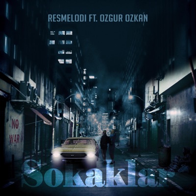 Sokaklar (feat. Özgür Özkan) - Single