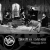 Zakkum - Müsaade Senin (feat. Ceylan Köse)