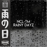 Rainy Dayz - NCL-TM