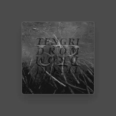 Listen to Tengri, watch music videos, read bio, see tour dates & more!