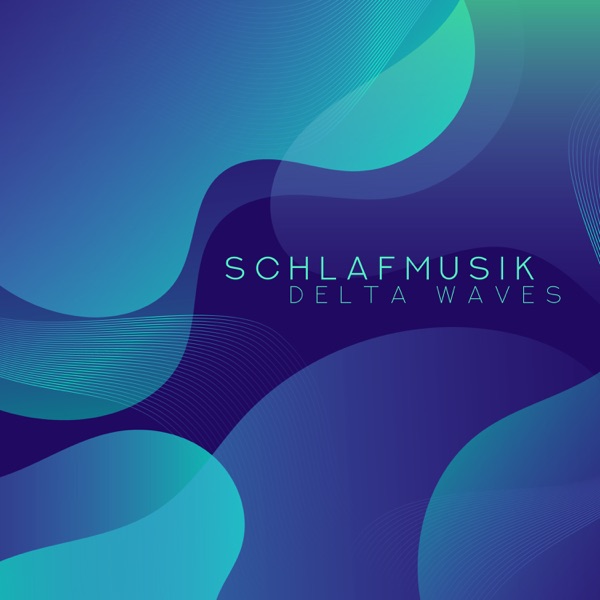 Schlafmusik: Delta Waves - Entspannende Musik zum Schlafen, ruhiger Hintergrund zum Schlafen, Meditieren und Entspannen