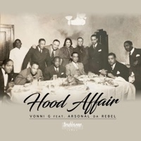 Hood Affair (feat. Arsonal Da Rebel) - Single - Vonni G