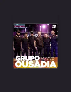 收听 Grupo Ousadia、观看音乐视频、阅读小传、查看巡演日期等 ！