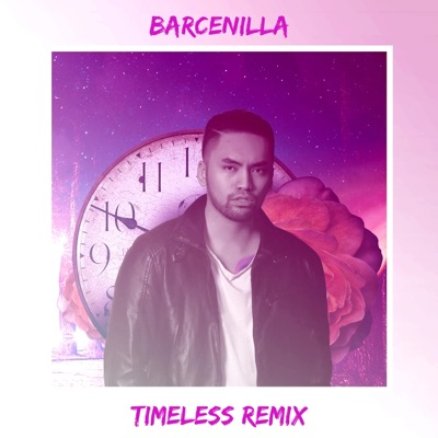 Timeless (Remix) - Single