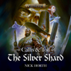 Callis & Toll: The Silver Shard: Warhammer Age of Sigmar (Unabridged) - Nick Horth