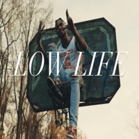 Low Life - Single - T-DOT
