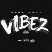 Vibez - Single - King Mazi
