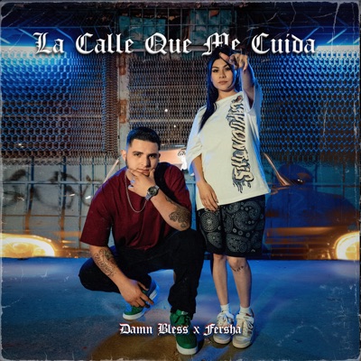 La Calle Que Me Cuida - Single