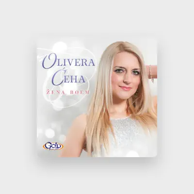 Listen to Olivera Ceha, watch music videos, read bio, see tour dates & more!