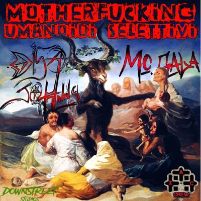 Motherfucking umanoidi selettivi