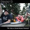 My Hella Dumb Weird Friends - Single