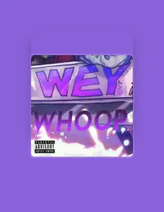 Ascolta Wey Ent, guarda video musicali, leggi la biografia, vedi le date del tour & altro!