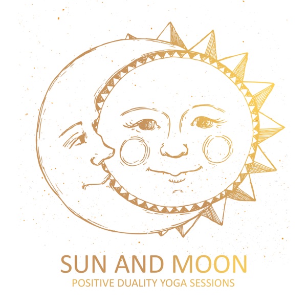 Sun and Moon - Positive Duality Yoga Sessions (Morning & Evening Routine)