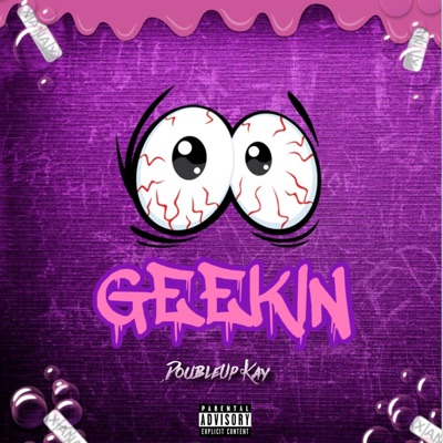 Geekin' - Single