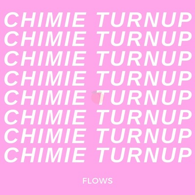 Chimie Turnup - Single