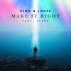 Make It Right (feat. jfarr) - Single