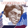 Paul Anka - Goodnight My Love (Pleasant Dreams)