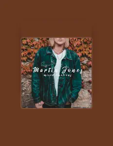 聆聽 Martin Jones、觀看音樂影片、閱讀小傳、查看巡演日期等！