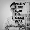 Wenn Liebe Nur Ein Name Wär