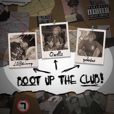 Boot Up the Club (feat. Quellz & PoloDev) - Single