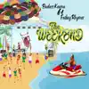 Badass Keema - The Weekend (feat. Fatboy Rhymer)