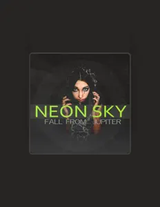 Poslechněte si interpreta Neon Sky, sledujte hudební videa, přečtěte si životopis, podívejte se na data turné a další informace.