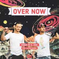 Over Now (feat. Elvyra Ekdahl) - Single - Rober Ro & Joak