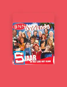 聆聽 BNN & Friends、觀看音樂影片、閱讀小傳、查看巡演日期等！