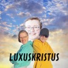 LuxusKristus by Kristusgutta iTunes Track 1