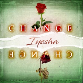 Change Iyesha