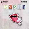 Nasty (feat. Uniiqu3) - Single