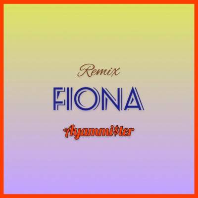 Fiona (remix) - Single