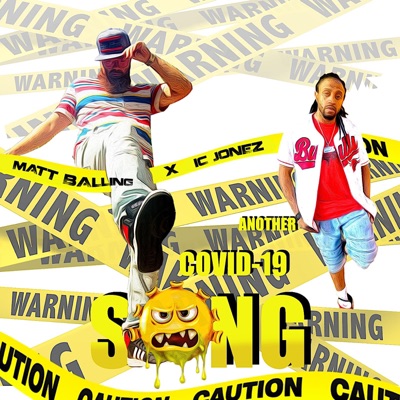 Another Covid19 Song (This Place Ain't Our Place) [feat. IC Jonez] - Single