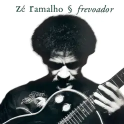 Frevoador (Versão com Faixas Bônus) - Zé Ramalho