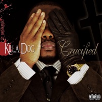 Crucified - Killa Dog