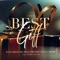 The Best Gift (feat. Shawn Cotterell) - Powerhouse Fellowship Soul Choir lyrics