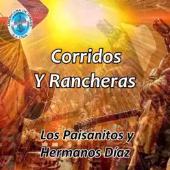 Corridos y Rancheras - Hermanos Díaz