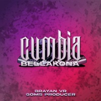 Cumbia Bellakona (feat. Goms Producer) - Single - Brayan Vr