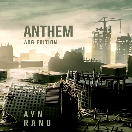 Anthem: AOG Annotated Edition (Unabridged) cover