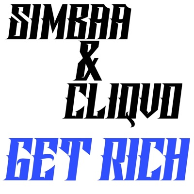 Get Rich (feat. Cliqvo) - Single