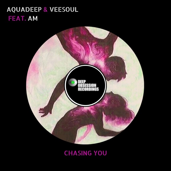Chasing You (feat. A.M) - Single
