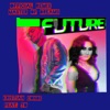 Future (feat. TQ) [Remix] - Single