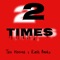 2times (feat. Tre Hoover & Kash Bankx) - Smokehousebeats lyrics