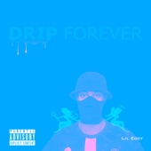 Drip Forever - EP artwork