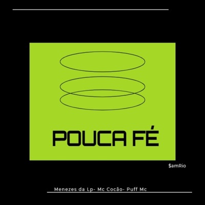 Pouca Fé (feat. Puff MC) - Single