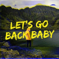 Let's Go Back Baby - Single - Iris Spina
