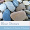Blue Stones - Roberto Marín Muñoz lyrics