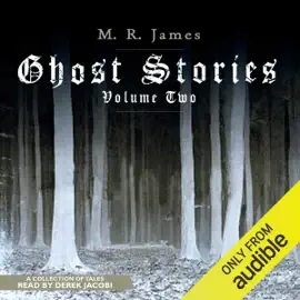 Ghost Stories, Volume 2 (Unabridged)