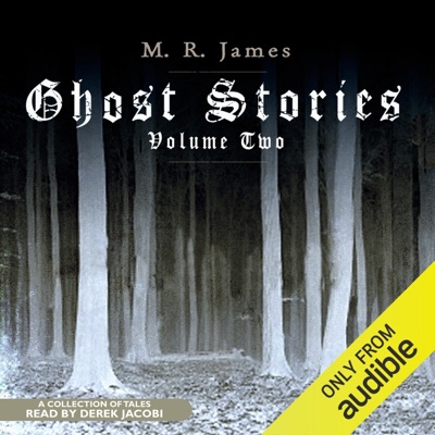 Ghost Stories, Volume 2 (Unabridged)