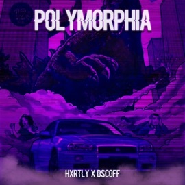 Polymorphia DSCOFF & hxrtly